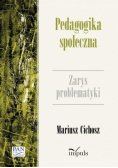 Cichosz Mariusz - Pedagogika społeczna