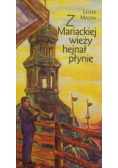 Z Mariackiej wieży hejnał płynie