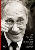 Czy Pan Bóg jest szczęśliwy i inne pytania