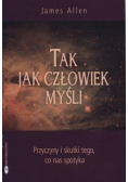 Tak Jak Człowiek Myśli