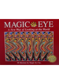 Magic Eye A New Way of Looking at the World