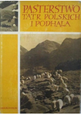 Pasterstwo Tatr Polskich i Podhala