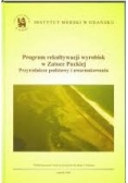 Program rekultywacji wyrobisk w Zatoce Puckiej przyrodnicze podstawy i uwarunkowania