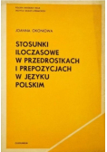 Stosunki iloczasowe w przedrostkach i predyspozycjach w języku Polskim