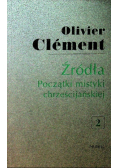 Źródła Początki mistyki chrześcijańskiej Tom 2