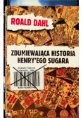 Zdumiewająca historia Henryego Sugara i sześć innych opowiadań