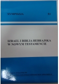 Sympozja 53. Izrael i Biblia hebrajska w Nowym Testamencie