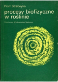 Procesy biofizyczne w roślinie