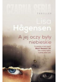A jej oczy były niebieskie