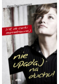 Nie upadaj na duchu