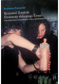 Krzysztof Zarębski Erotematy słabnącego erosa