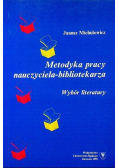 Metodyka pracy nauczyciela bibliotekarza