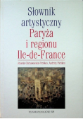 Słownik artystyczny Paryża i regionu Ile de France