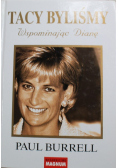 Tacy byliśmy wspominając Dianę