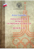 Działania MSW wokół olimpijskich zmagań Moskwa '80
