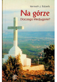 Na górze Dlaczego Madjugorie