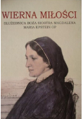 Wierna miłości. Służebnica Boża siostra Magdalena Maria Epstein