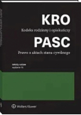 Kodeks rodzinny i opiekuńczy Prawo o aktach stanu cywilnego. Przepisy
