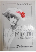 Moja matka Milena i Franz Kafka