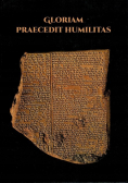 Gloriam praecedit humilitas