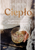 Ciepło Najprzytulniejszy poradnik osiędbania
