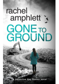 Gone to Ground