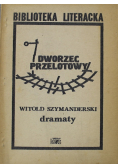 Dworzec przelotowy / Reżim specjalny