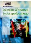 Dziecko w teatrze życia społecznego