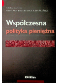Współczesna polityka pieniężna