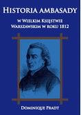 Historia ambasady w Wielkim Księstwie Warszawskim w roku 1812