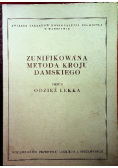 Zunifikowana metoda kroju damskiego Część I Odzież lekka
