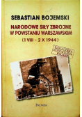 Narodowe Siły Zbrojne w Powstaniu Warszawskim 1 VIII 2 X 1944
