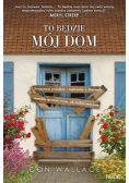 Wallace Don - To będzie mój dom