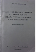 Stalin I generalicja sowiecka w latach 1937 - 1941 sprawa Tuchaczewskiego i jej konsekwencje