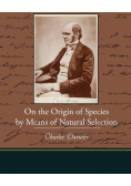 On the Origin of Species by Means of Natural Selection