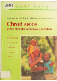Chroń serce przed chorobą wieńcową i zawałem