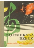 Żołnierska rzecz. Zbiór pieśni wojskowych