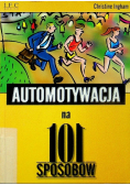 Automotywacja na 101 sposobów