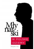W Polskę idziemy