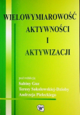 Wielowymiarowość aktywność i aktywizacja