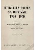 Literatura Polska na obczyźnie 1940-1960, Tom1
