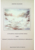 Z życiorysu mojej kuzynki Anieli