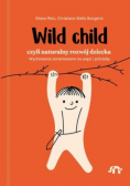 Wild Child czyli naturalny rozwój dziecka