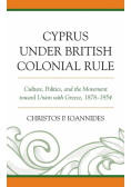 Cyprus under British Colonial Rule