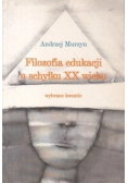 Filozofia edukacji u schyłku XX wieku