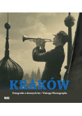 Kraków. Fotografie z dawnych lat