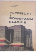 Plebiscyt i powstanie śląskie