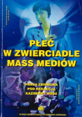 Płeć w zwierciadle mass mediów