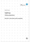 Zgłębiając własną tajemnicę