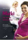 Matki nie noszą kostiumów